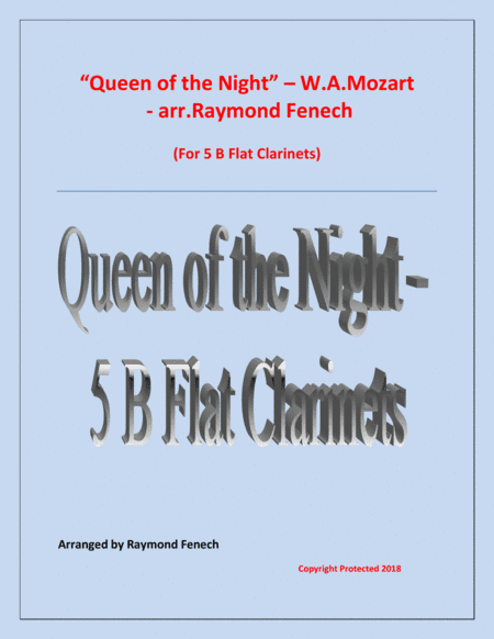 Queen of the Night - From the Magic Flute - 5 B Flat Clarinets Quintet (arr. Raymond Fenech)