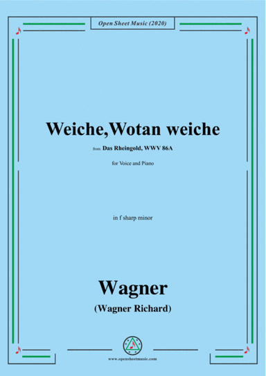 Wagner-Weiche,Wotan weiche,in f sharp minor,for Voice&Piano (arr. MSM)