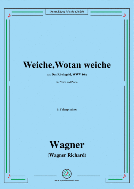 Wagner-Weiche,Wotan weiche,in f sharp minor,for Voice&Piano (arr. MSM)