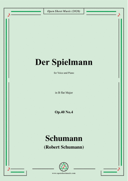 Schumann-Der Spielmann Op.40 No.4,in B flat Major,for Voice and Piano (arr. MSM)