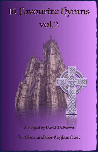 16 Favourite Hymns Vol.2 for Oboe and Cor Anglais Duet (arr. David McKeown)