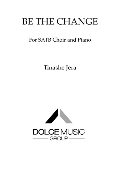 Be the Change - SATB Choir