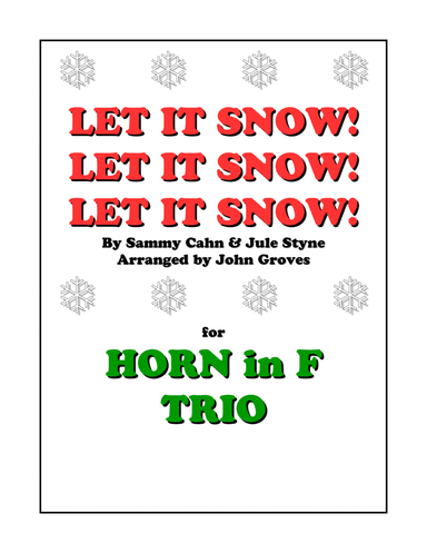 Let It Snow! Let It Snow! Let It Snow! (arr. John Groves)