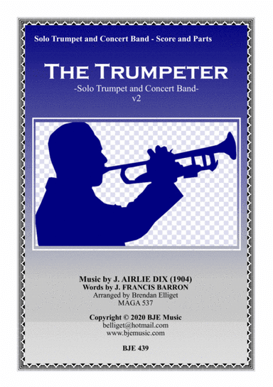 The Trumpeter - Solo Trumpet and Concert Band  Score and Parts PDF (arr. Brendan Elliget MAGA 537)