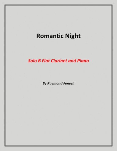 Romantic Night - Solo B Flat Clarinet and Piano