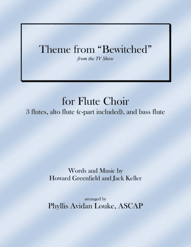 Theme From "bewitched" (arr. Phyllis Avidan Louke, ASCAP)