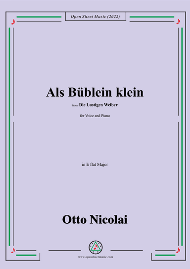 Nicolai-Als Bublein klein,in E flat Major,from Die Lustigen Weiber,for Voice and Piano (arr. OSM Press)