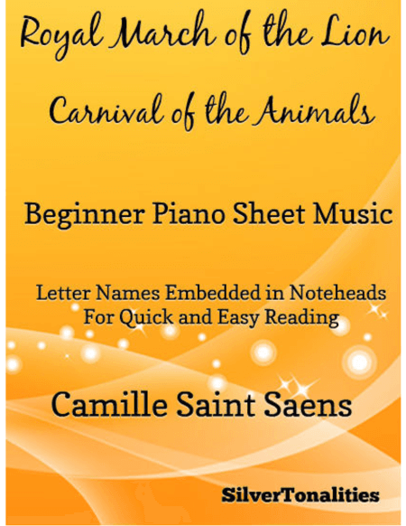 Royal March of the Lion Carnival of the Animals Beginner Piano Sheet Music (arr. SilverTonalities)