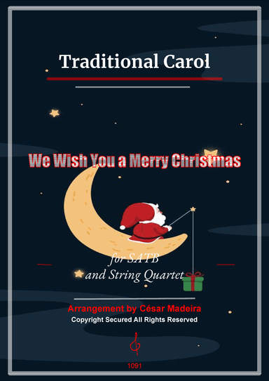 We Wish You A Merry Christmas - SATB and String Quartet (Full Score) (arr. César Madeira)