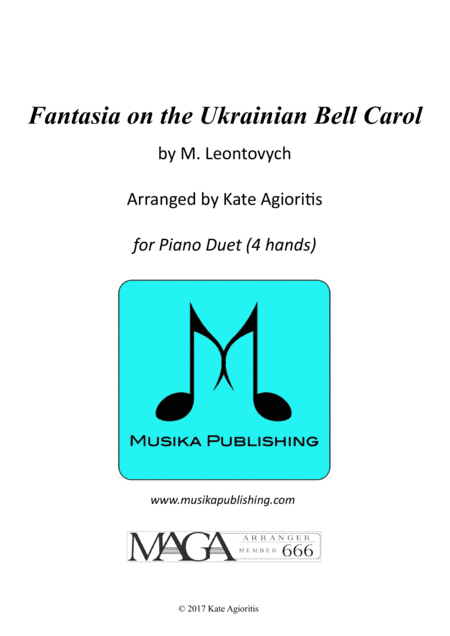 Fantasia on the Ukrainian Bell Carol - for Piano Duet (4 hands) (arr. Kate Agioritis)