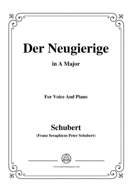 Schubert-Der Neugierige,from 'Die Schöne Müllerin',Op.25 No.6,in A Major,for Voice&Piano (arr. MSM)