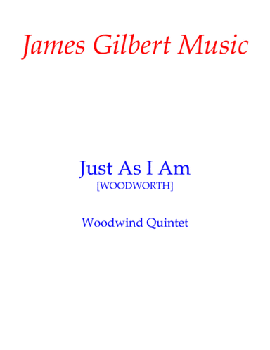 Just As I Am (arr. James Gilbert)