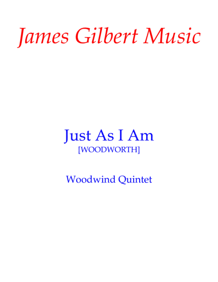Just As I Am (arr. James Gilbert)