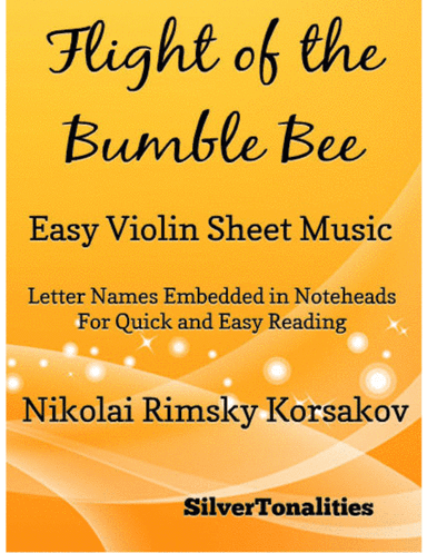 Flight of the Bumble Bee Easy Violin Sheet Music (arr. SilverTonalities)