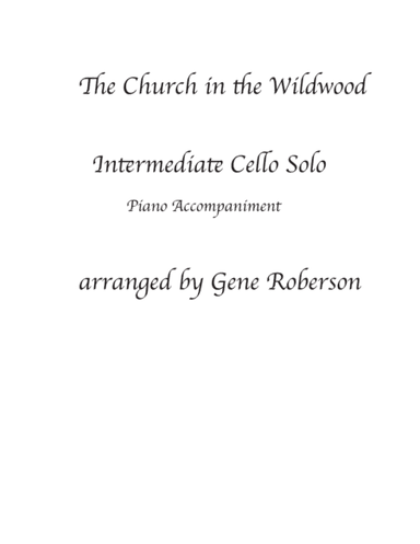 The Church in the Wildwood Cello Solo (arr. Gene Roberson)