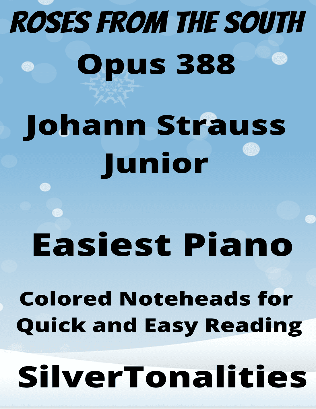 Roses from the South Opus 388 Easiest Piano Sheet Music with Colored Notation (arr. SilverTonalities)