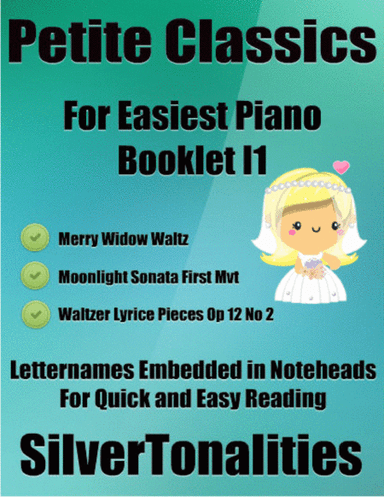 Petite Classics for Easiest Piano Booklet I1 (arr. SilverTonalities)
