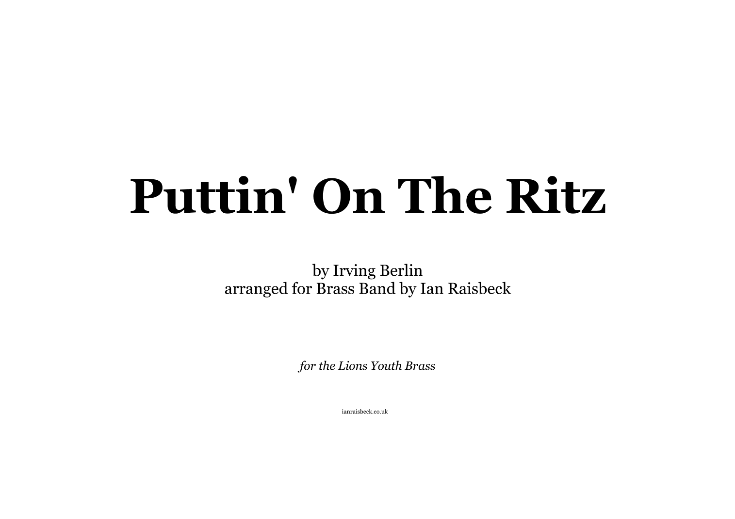 Puttin' On The Ritz (arr. Ian Raisbeck)