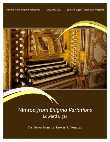 Nimrod from Enigma Variations (Organ Solo) (arr. Thomas R. Vozzella)
