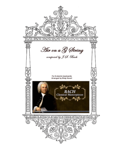 Air on the G String for 6 Electric Keyboards (arr. Shay Hovell)