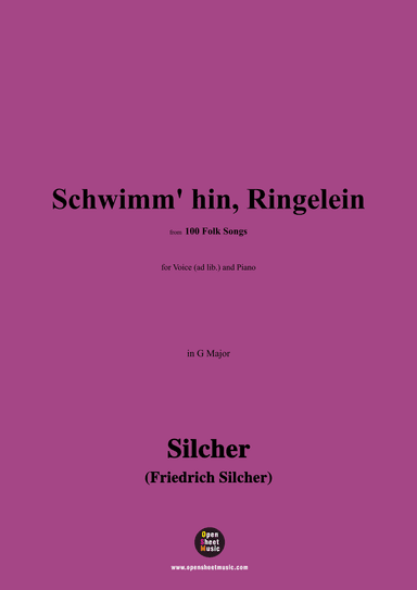Silcher-Schwimm' hin,Ringelein,for Voice(ad lib.) and Piano (arr. OSM Press)