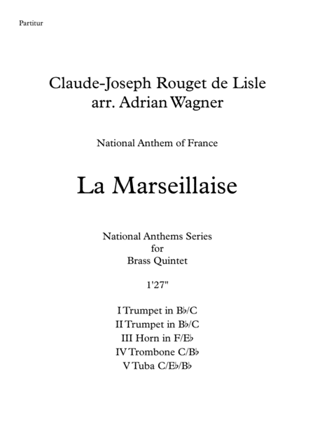 "La Marseillaise" (National Anthem of France) Brass Quintet arr. Adrian Wagner (arr. Adrian Wagner)