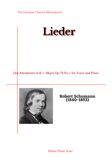 Schumann-Der Abendstern in B? Major,Op.79,No.1 for Voice and Piano (arr. MPS)