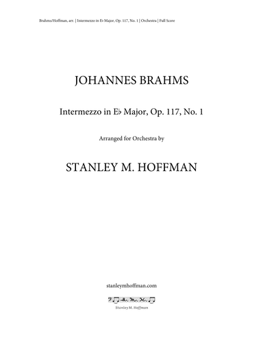 Intermezzo, Op. 117 - No. 1 in E-flat Major (arr. Stanley M Hoffman)