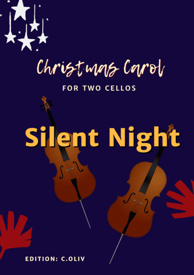 Silent Night Funny and Easy Duet for Cello Beginners (arr. C. Oliv)