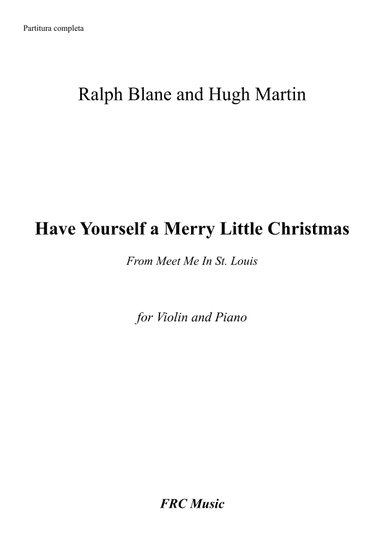 Have Yourself A Merry Little Christmas (arr. Flavio Regis Cunha)