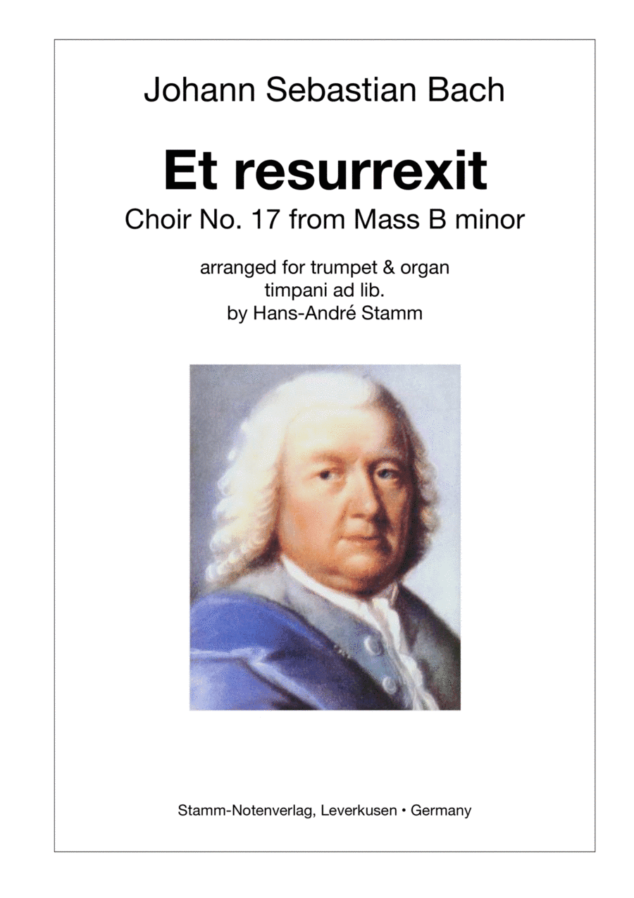 J. S. Bach - Et Resurrexit Choir from Mass in B minor arr. for Trumpet & Organ (arr. Hans-André Stamm)
