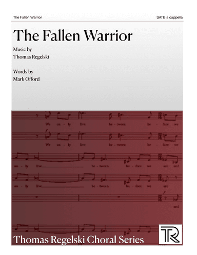The Fallen Warrior - SATB a cappella