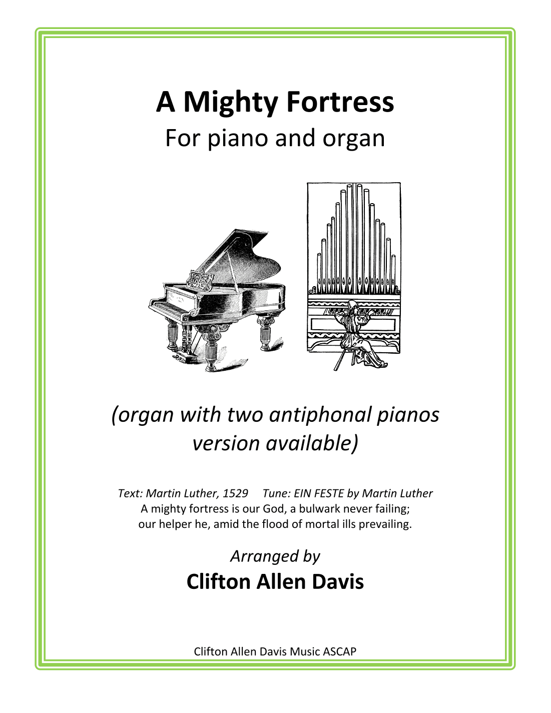 A Mighty Fortress (set for piano organ duet) by Clifton Allen Davis, ASCAP (arr. Clifton Allen Davis, ASCAP)