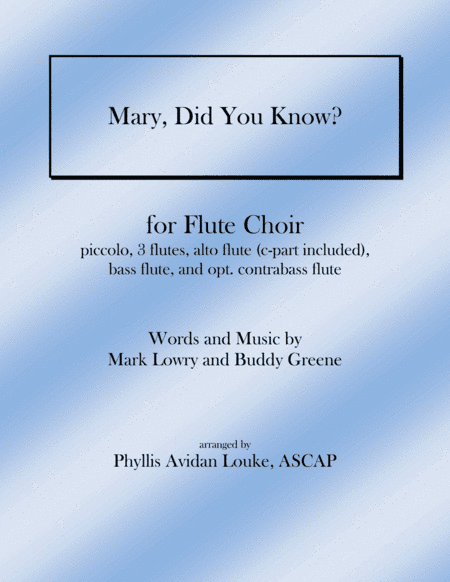 Mary, Did You Know? (arr. Phyllis Avidan Louke, ASCAP)