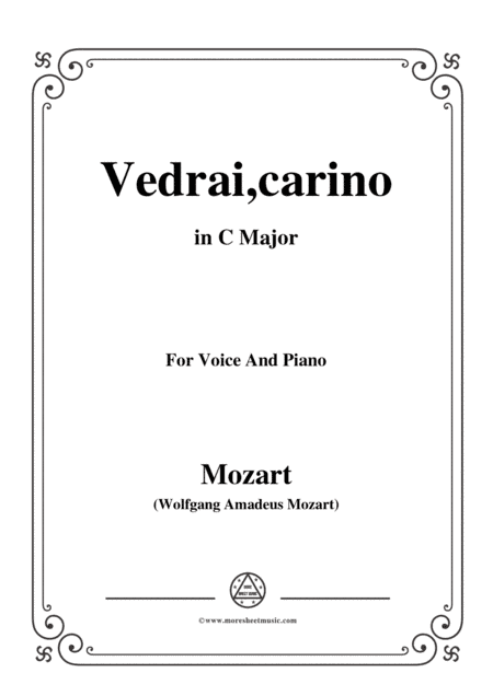 Mozart-Vedrai,carino,in C Major,for Voice and Piano (arr. MSM)