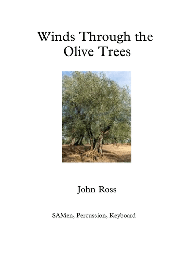 Winds Through the Olive Trees (SAMen, Percussion, Keyboard)