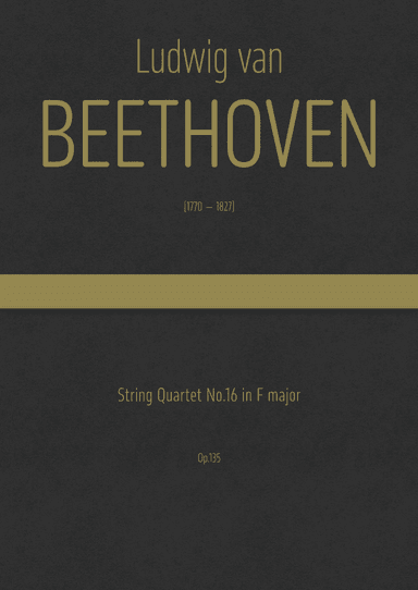 Beethoven - String Quartet No.16 in in F major, Op.135 (arr. J.G. Cucó Barber)