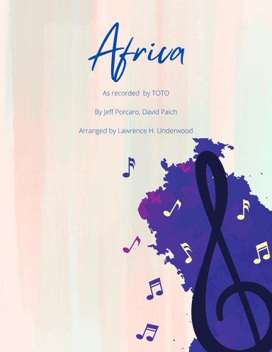 Africa (arr. Lawrence H Underwood)