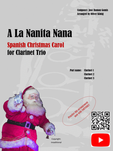 A La Nanita Nana for 3 Clarinets, spanish Christmas Carol (arr. Oliver König)