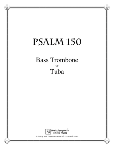 Psalm 150 (Bass Trombone or Tuba)