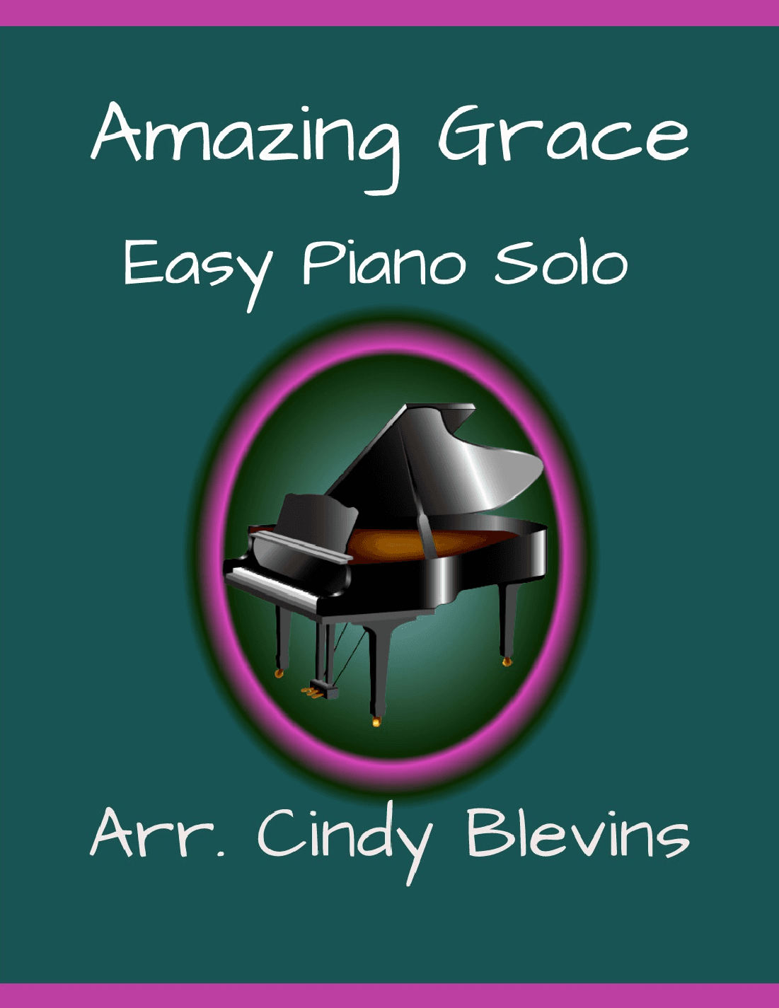 Amazing Grace, Easy Piano Solo (arr. Cindy Blevins)