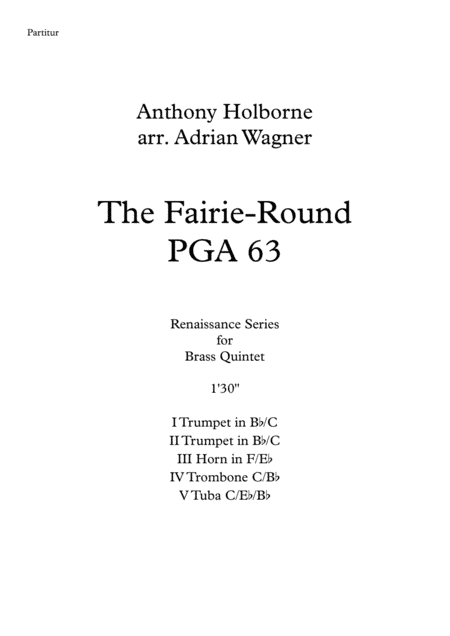 The Fairie-Round PGA 63 (Anthony Holborne) Brass Quintet arr. Adrian Wagner (arr. Adrian Wagner)