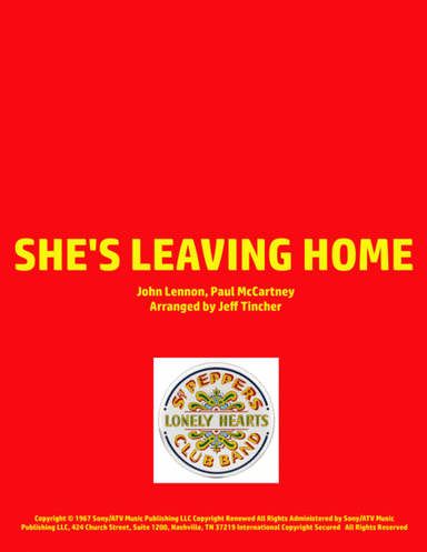 She's Leaving Home (arr. Jeff Tincher)