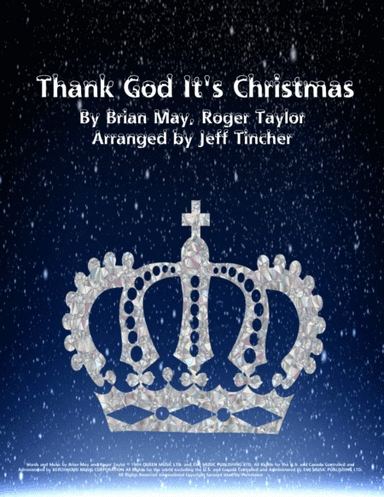 Thank God It's Christmas (arr. Jeff Tincher)