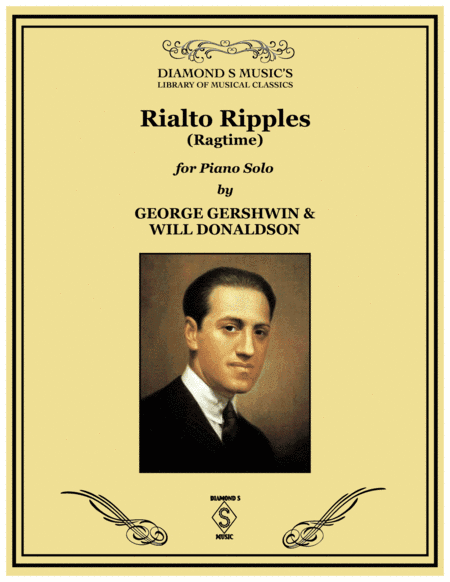 RIALTO RIPPLES by George Gershwin & Will Donaldson for RAGTIME PIANO SOLO (arr. Diamond S Music)