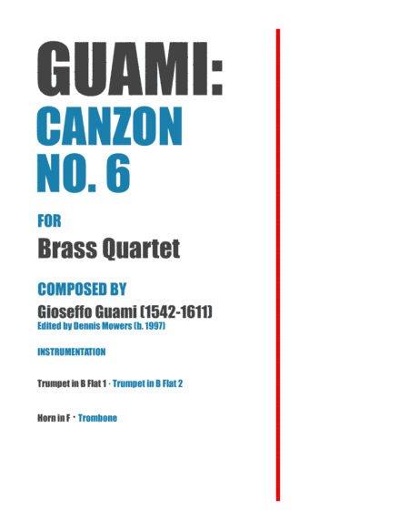 "Canzon No. 6" for Brass Quartet - Gioseffo Guami (arr. Dennis S. Mowers)