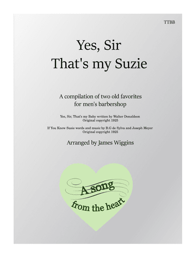 Yes, Sir, That's My Suzie (arr. James Wiggins)