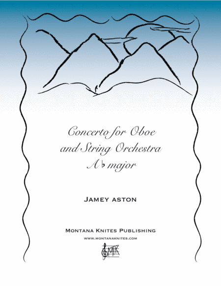 Far and Away: Concerto for Oboe and String Orchestra in A flat Major (8 1/2 x 11)