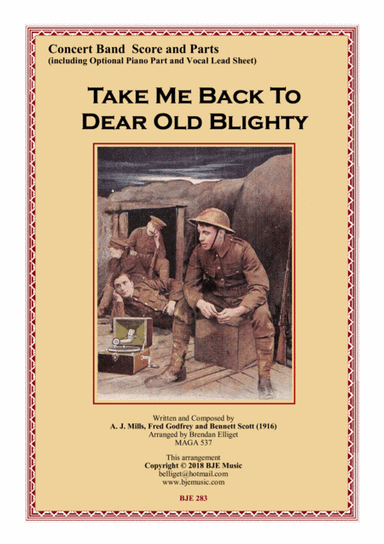 Take Me Back To Dear Old Blighty - Concert Band Score and Parts (arr. Brenndan Elliget MAGA 537)