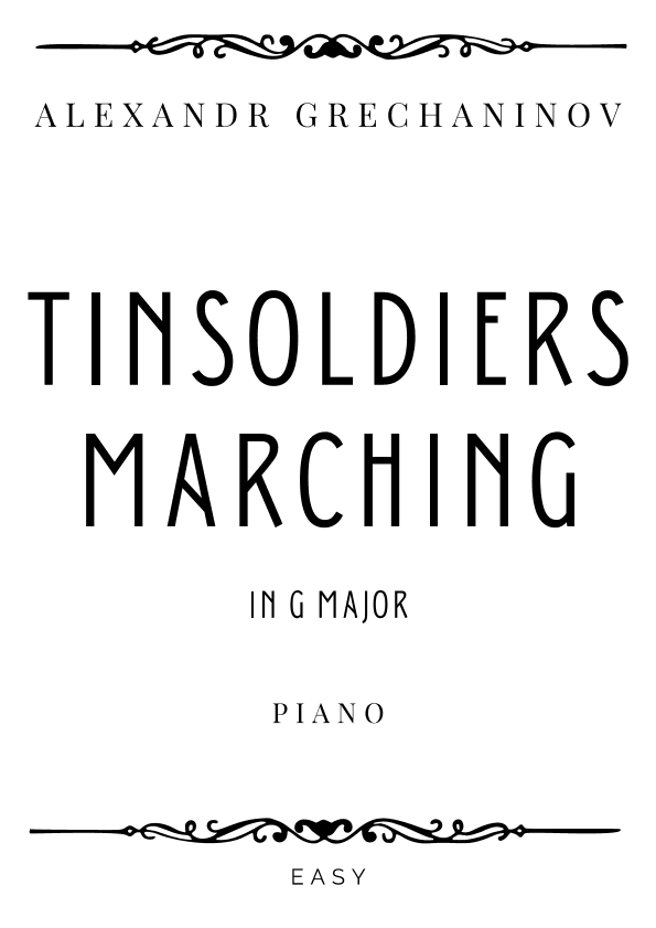 Grechaninov - The Tinsoldiers Marching in G Major - Easy (arr. Piacere Music Sheets)